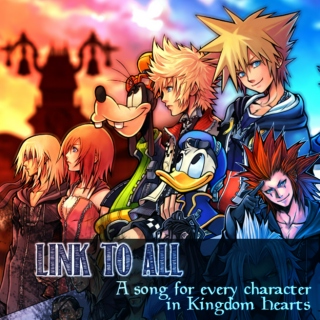 Link to All - A Kingdom Hearts Character FST