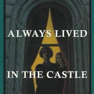 We Have Always Lived in the Castle (1962)