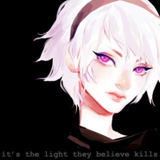 it's the light they believe kills