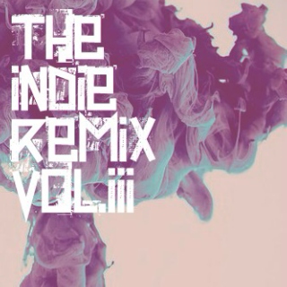 Intense Indie Remixes Vol.III