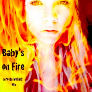Baby's on Fire: A Peeta Mellark Mix