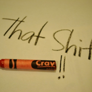 That s**t cray