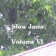 Slow Jams: Volume VI