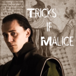 Tricks if Malice