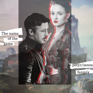 The Name Of The Game -a Petyr/Sansa fanmix.