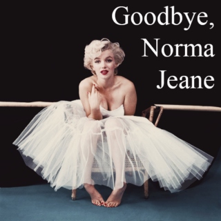 Goodbye, Norma Jeane