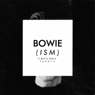 Bowie(ism)