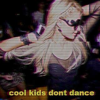 cool kids dont dance