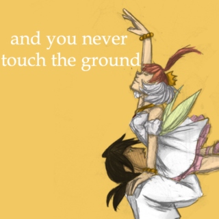 and you never touch the ground
