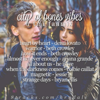 city of bones vibes