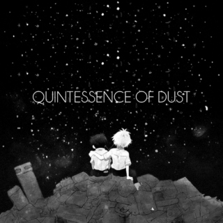 quintessence of dust