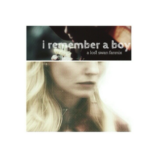 i remember a boy ;