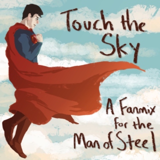 Touch the Sky: A Superman Mix