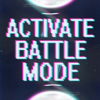 Activate Battle Mode 