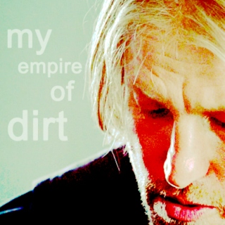 my empire of dirt