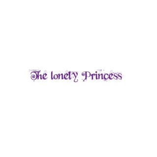 The lonely princess.