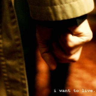 i want to live.