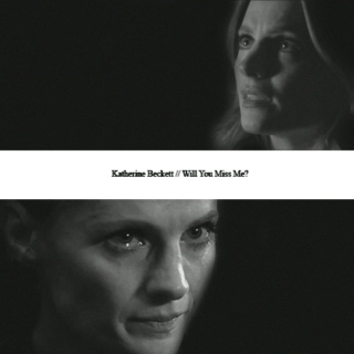 Katherine Beckett // Will You Miss Me?