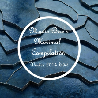 Music Box's Minimal Compilation Winter 2014