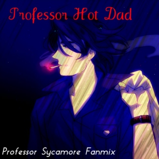 Professor Hot Dad
