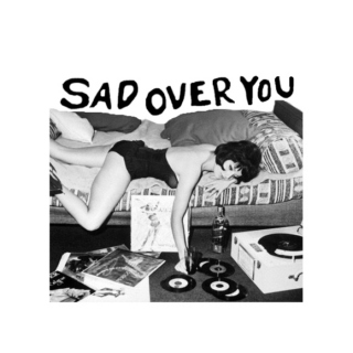 sad over you