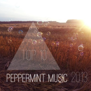 Top 10 - peppermint music 2013