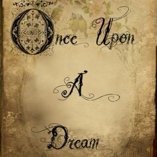 Once Upon a Dream 