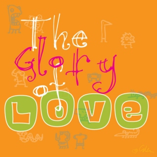 The Glory Of Love