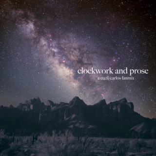 Clockwork and Prose