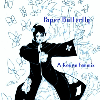 Paper Butterfly- A Konan Fanmix