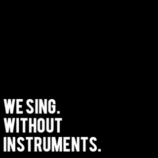 we sing. without instruments. (a cappella covers)