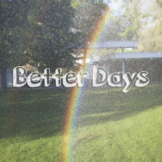 Better Days 