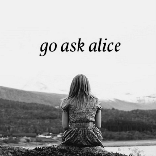 go ask alice