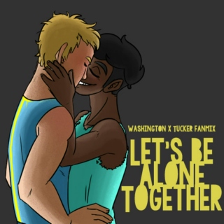Let's be Alone Together