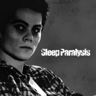 Teen Wolf - Stiles - Sleep Paralysis