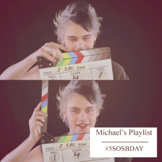 #5SOSBDAY // Mike's Playlist