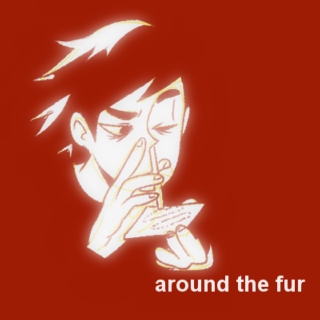 around the fur; 