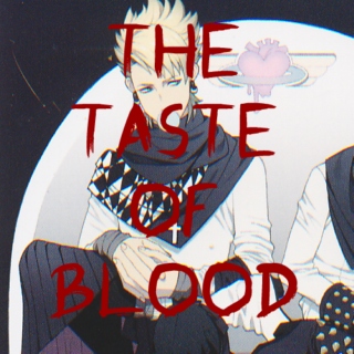 The Taste Of Blood