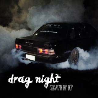 Drag Night  |  Australian Hip Hop