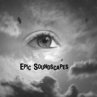 Epic Soundscapes