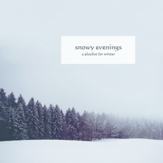 snowy evenings