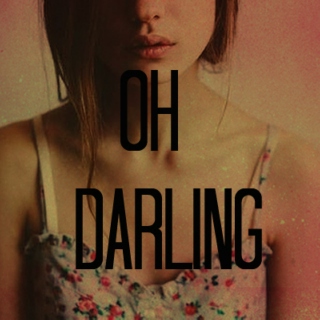 oh darling