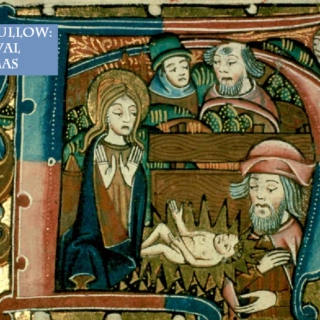 Lullay Lullow: Medieval Christmas