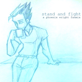 stand and fight - a phoenix wright fanmix