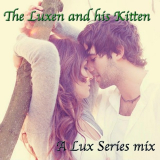 The Luxen and his Kitten
