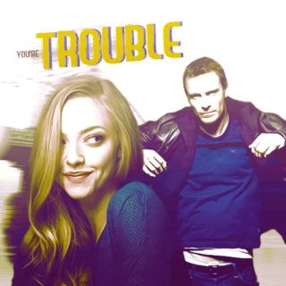 i'm trouble, yeah trouble now;