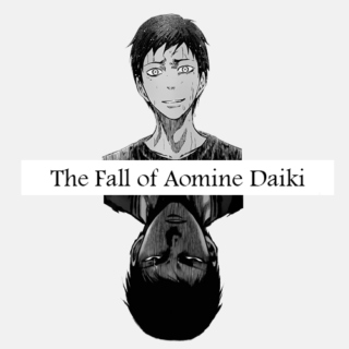 the fall of aomine daiki.