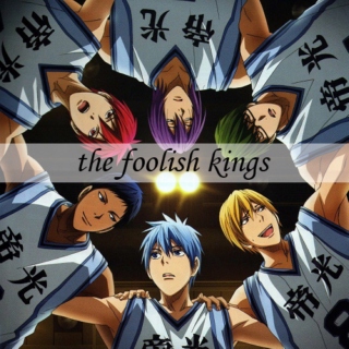 the ƒoolish kings.