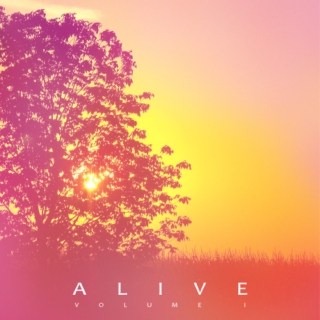 Alive: Volume I