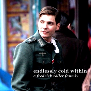 endlessly cold within